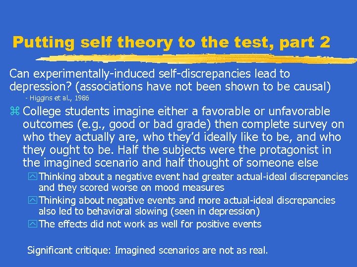 Putting self theory to the test, part 2 Can experimentally-induced self-discrepancies lead to depression?