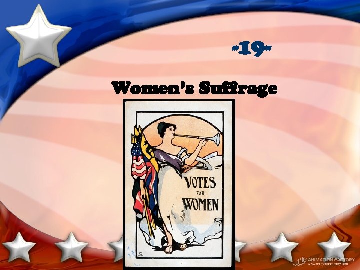 -19 Women’s Suffrage 