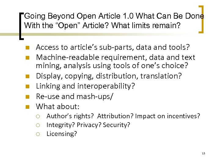 Going Beyond Open Article 1. 0 What Can Be Done With the “Open” Article?