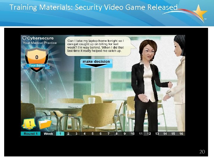 Training Materials: Security Video Game Released Training Materials 20 20 