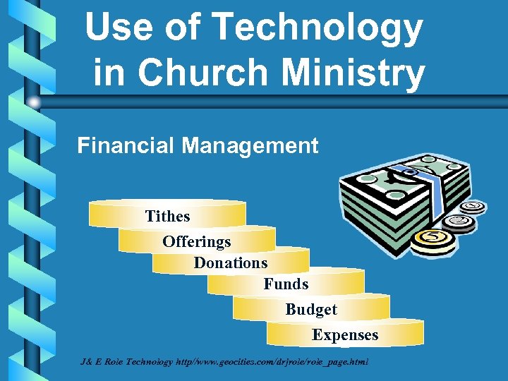 Use of Technology in Church Ministry Financial Management Tithes Offerings Donations Funds Budget Expenses