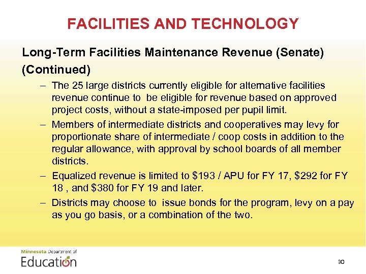 FACILITIES AND TECHNOLOGY Long-Term Facilities Maintenance Revenue (Senate) (Continued) – The 25 large districts