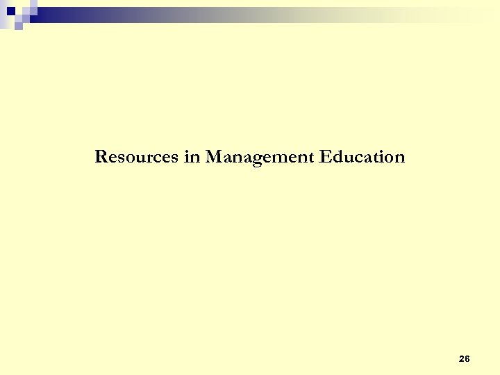 Resources in Management Education 26 