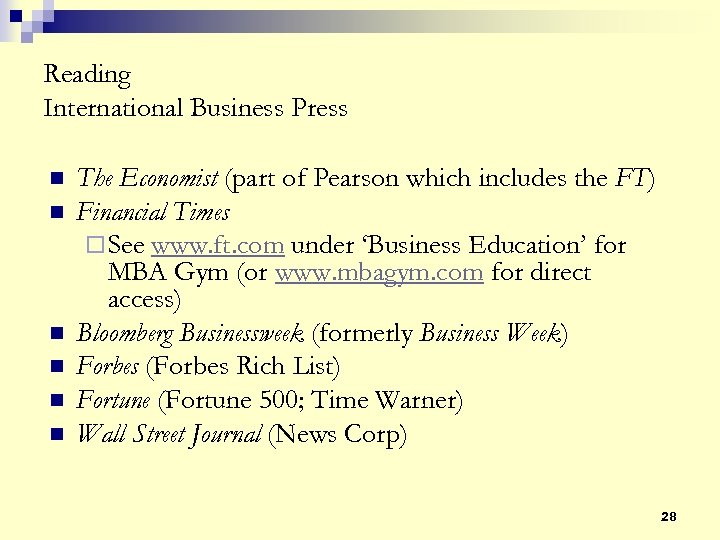 Reading International Business Press n n n The Economist (part of Pearson which includes