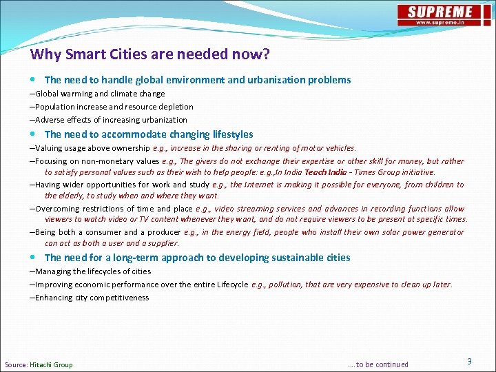 Why Smart Cities are needed now? The need to handle global environment and urbanization