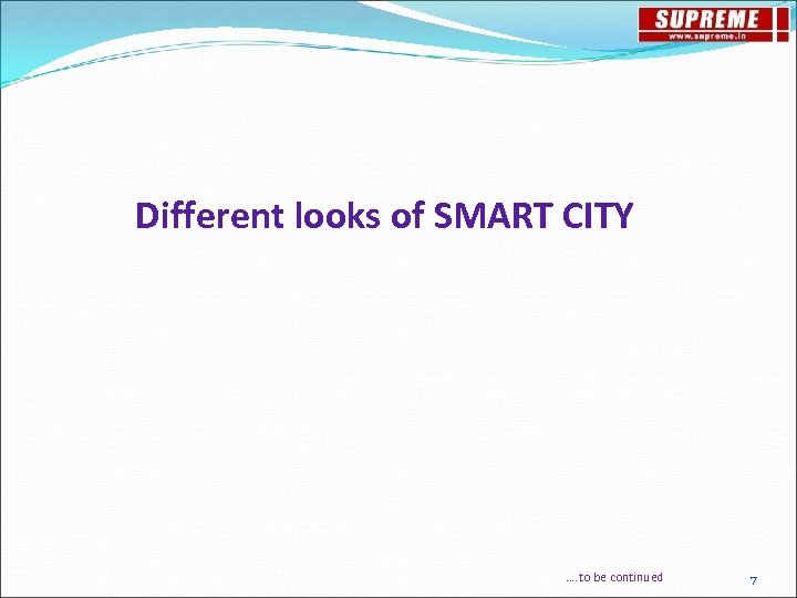 Different looks of SMART CITY …. to be continued 7 