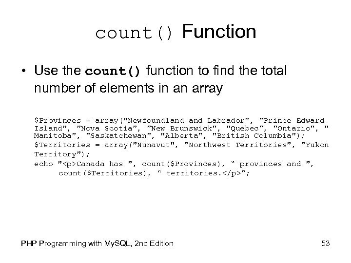 count() Function • Use the count() function to find the total number of elements