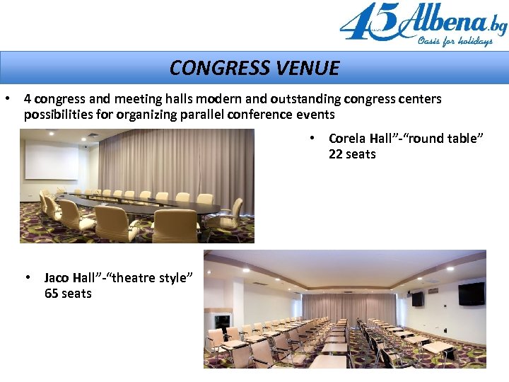 CONGRESS VENUE • 4 congress and meeting halls modern and outstanding congress centers possibilities