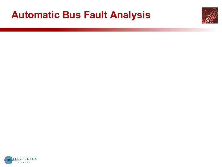 Automatic Bus Fault Analysis 