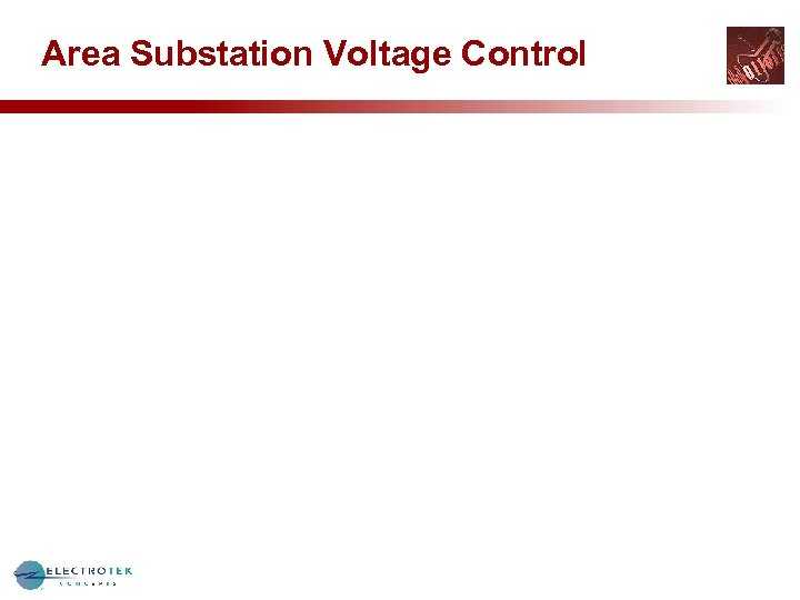 Area Substation Voltage Control 