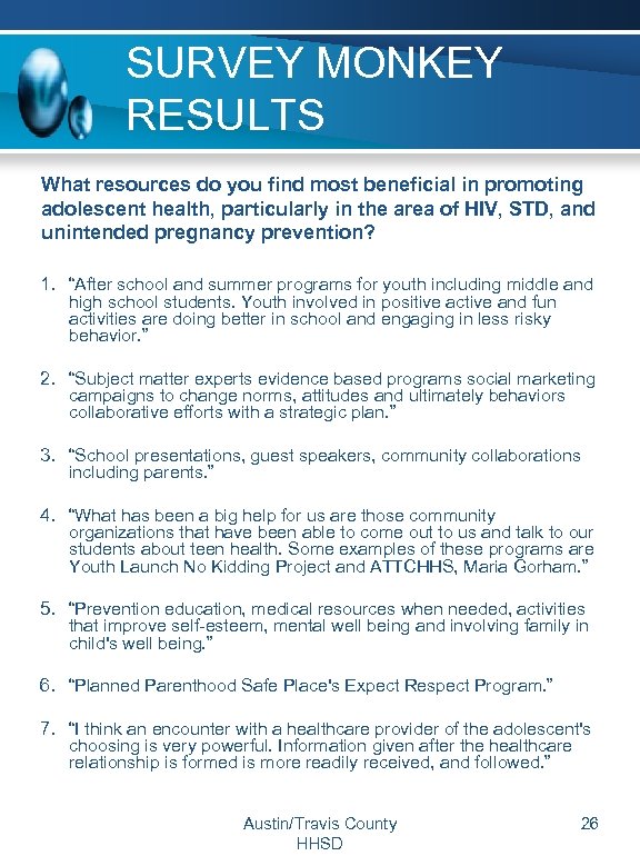 SURVEY MONKEY RESULTS What resources do you find most beneficial in promoting adolescent health,