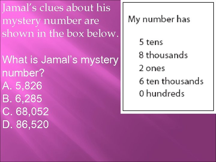 Jamal’s clues about his mystery number are shown in the box below. What is