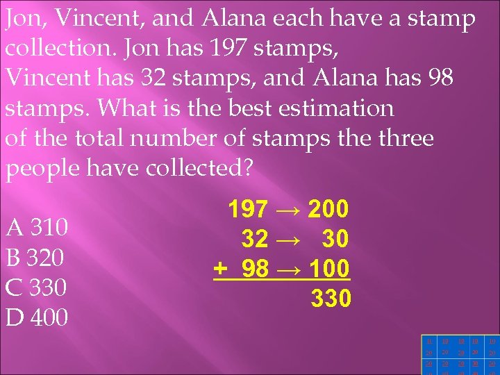 Jon, Vincent, and Alana each have a stamp collection. Jon has 197 stamps, Vincent