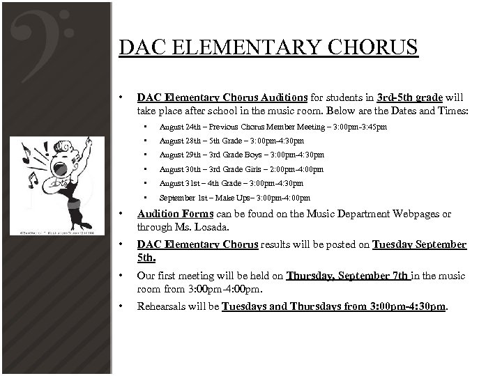 DAC ELEMENTARY CHORUS • DAC Elementary Chorus Auditions for students in 3 rd-5 th