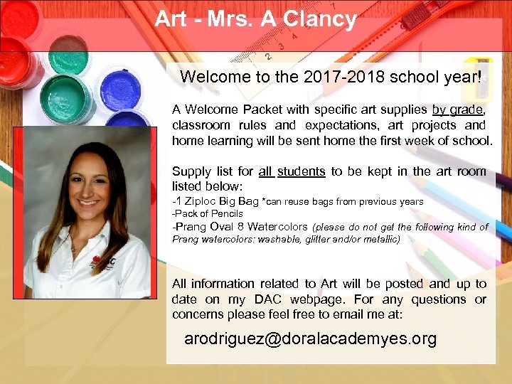 Art - Mrs. A Clancy Welcome to the 2017 -2018 school year! A Welcome