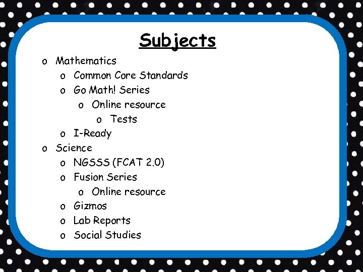 Subjects o Mathematics o Common Core Standards o Go Math! Series o Online resource