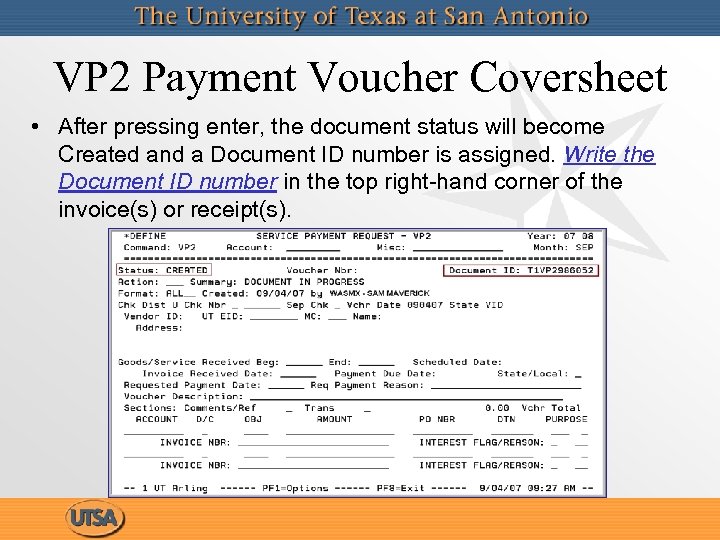 VP 2 Payment Voucher Coversheet • After pressing enter, the document status will become