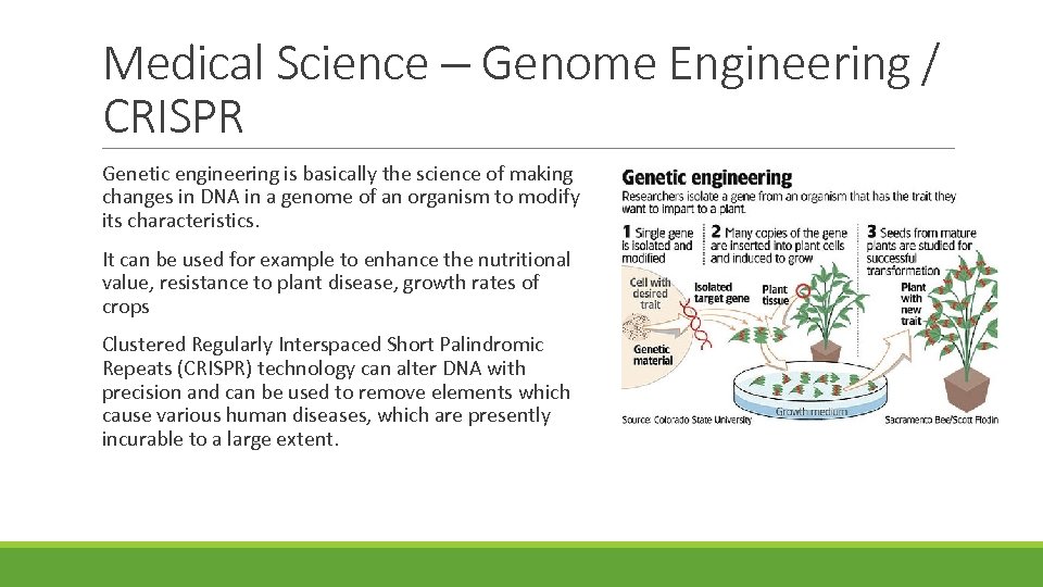 Medical Science – Genome Engineering / CRISPR Genetic engineering is basically the science of