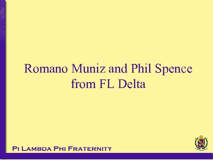 Romano Muniz and Phil Spence from FL Delta 