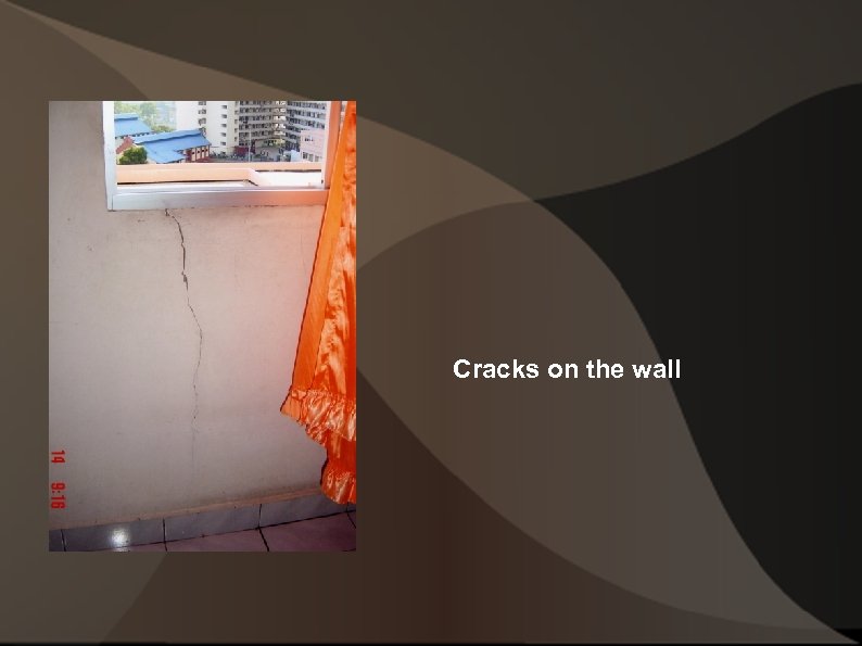Cracks on the wall 