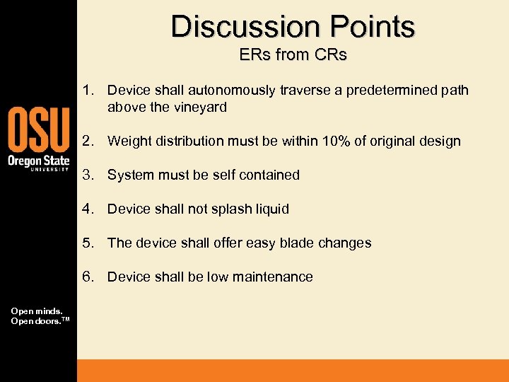 Discussion Points ERs from CRs 1. Device shall autonomously traverse a predetermined path above