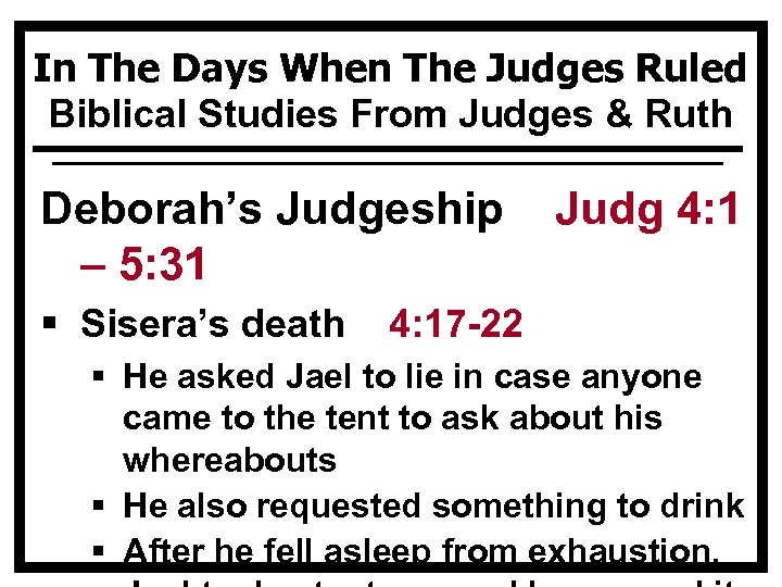 In The Days When The Judges Ruled Biblical Studies From Judges & Ruth Deborah’s