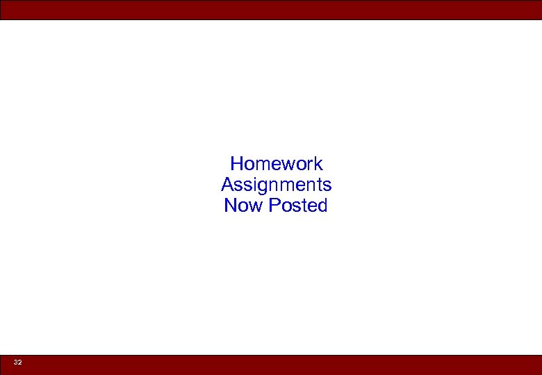 Homework Assignments Now Posted 32 © 2010 Noah Mendelsohn 