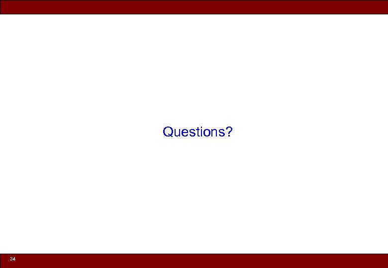 Questions? 34 © 2010 Noah Mendelsohn 