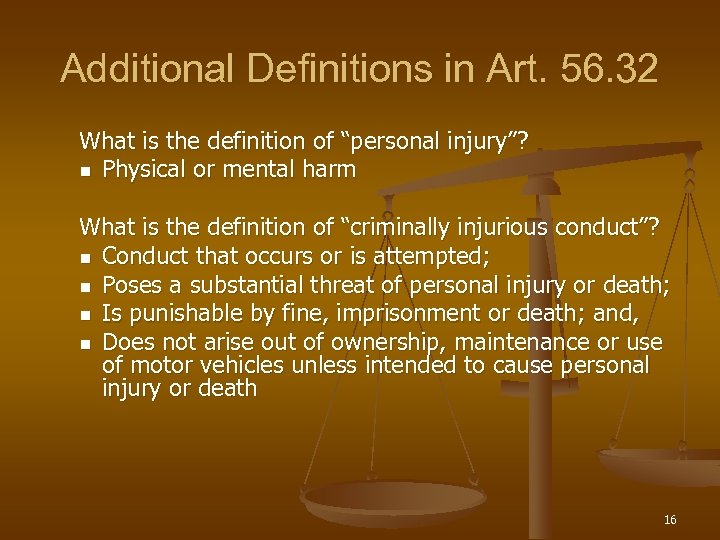Additional Definitions in Art. 56. 32 What is the definition of “personal injury”? n