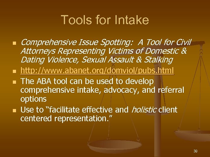 Tools for Intake n n Comprehensive Issue Spotting: A Tool for Civil Attorneys Representing