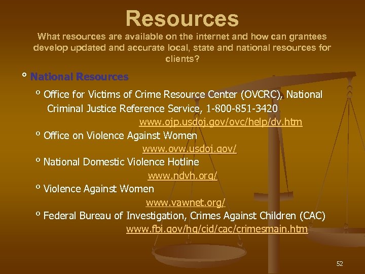 Resources What resources are available on the internet and how can grantees develop updated