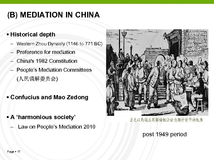(B) MEDIATION IN CHINA Historical depth – Western Zhou Dynasty (1146 to 771 BC)