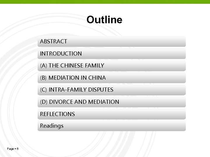 Outline ABSTRACT INTRODUCTION (A) THE CHINESE FAMILY (B) MEDIATION IN CHINA (C) INTRA-FAMILY DISPUTES