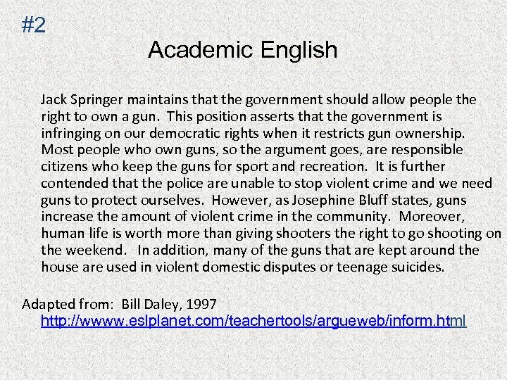 #2 Academic English Jack Springer maintains that the government should allow people the right