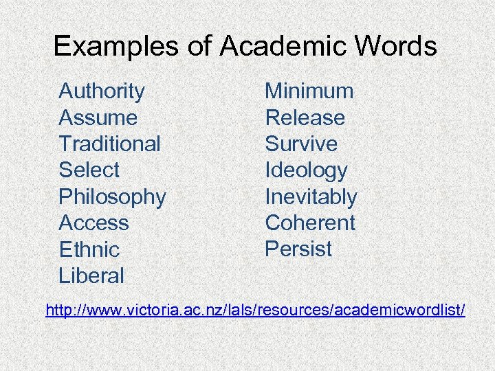 Examples of Academic Words Authority Assume Traditional Select Philosophy Access Ethnic Liberal Minimum Release