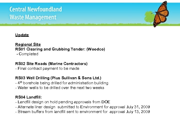 Update Regional Site RS 01 Clearing and Grubbing Tender: (Woodco) - Completed RS 02