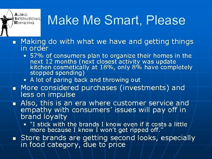 Make Me Smart, Please n Making do with what we have and getting things