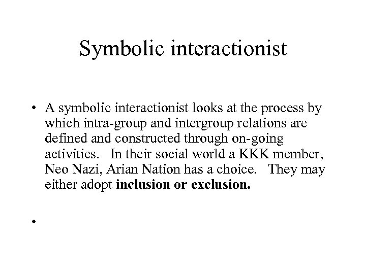 structural functionalism conflict theory and symbolic interactionism