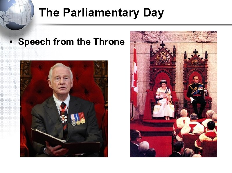 The Parliamentary Day • Speech from the Throne 