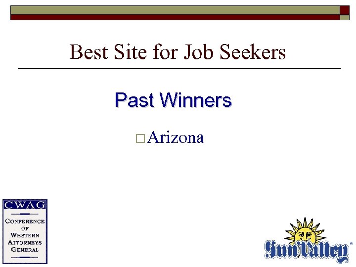 Best Site for Job Seekers Past Winners o Arizona 