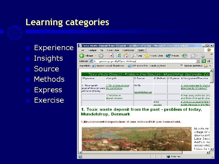 Learning categories n n n Experience Insights Source Methods Express Exercise 