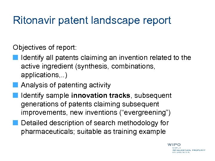 Ritonavir patent landscape report Objectives of report: Identify all patents claiming an invention related