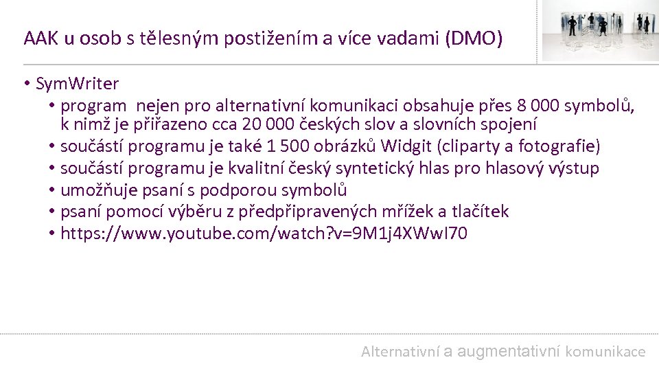 AAK u osob s tělesným postižením a více vadami (DMO) • Sym. Writer •