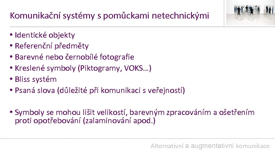 Komunikační systémy s pomůckami netechnickými • Identické objekty • Referenční předměty • Barevné nebo