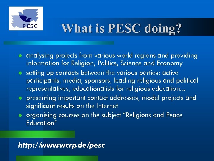 What is PESC doing? analysing projects from various world regions and providing information for
