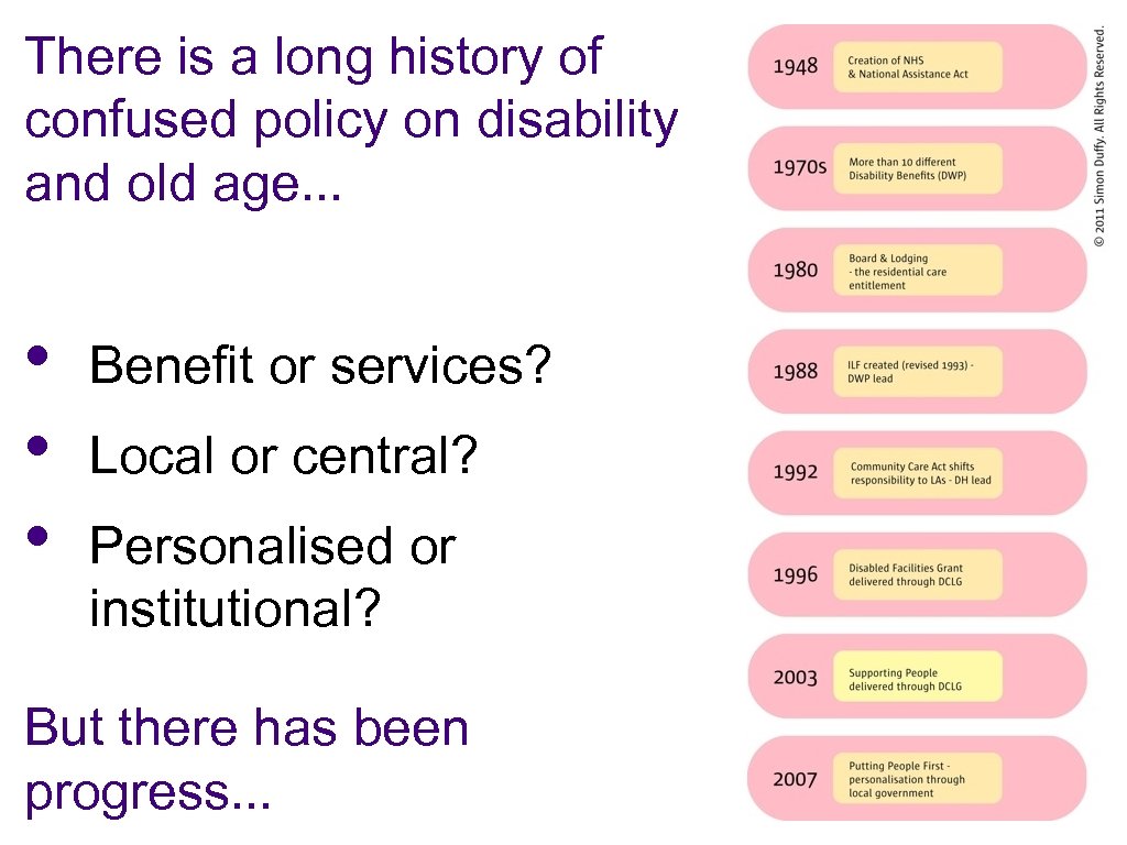 There is a long history of confused policy on disability and old age. .