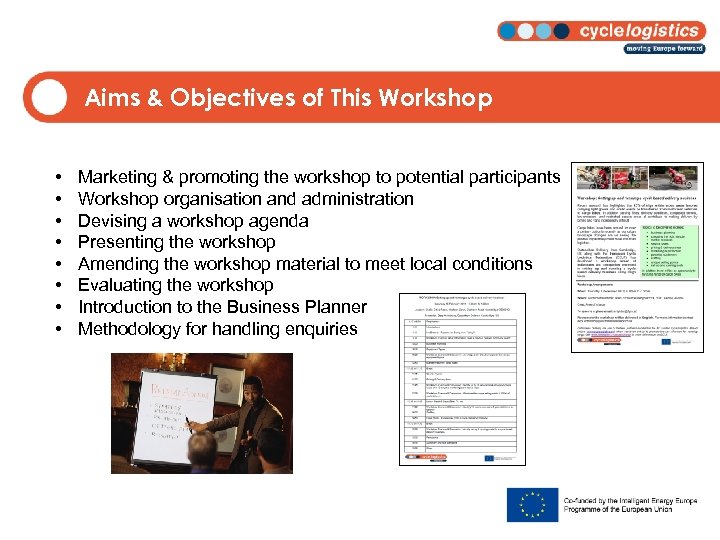 Aims & Objectives of This Workshop • • Marketing & promoting the workshop to