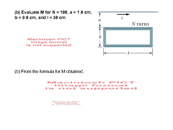 (b) Evaluate M for N = 100, a = 1. 0 cm, b =