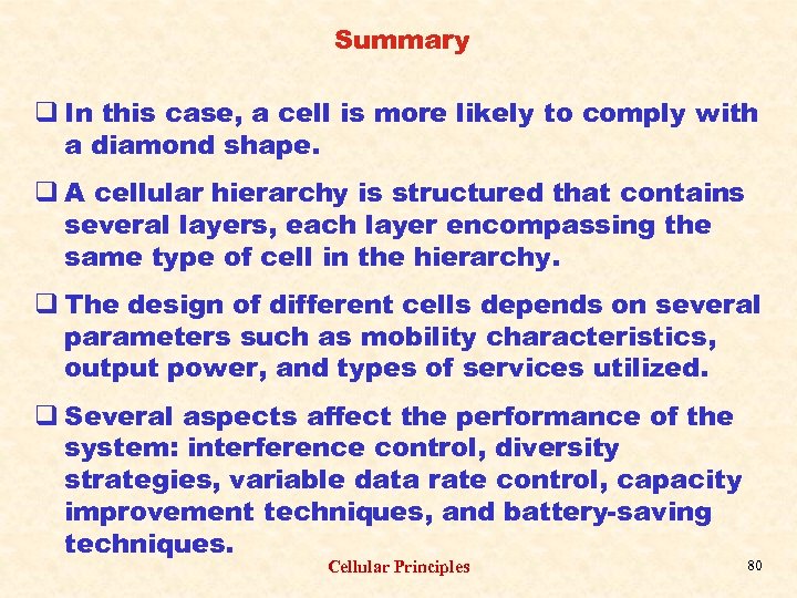 Summary q In this case, a cell is more likely to comply with a