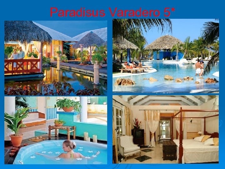 Paradisus Varadero 5* 